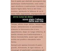 Sono stato l'albero della sua vita