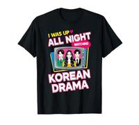 Sono Stato Sveglio Tutta la Notte a Guardare Il Dramma Coreano Kdrama Fangirl Maglietta