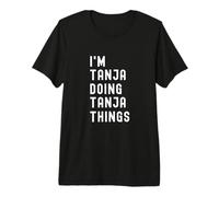 Sono Tanja Que Fa Cose di Tanja Maglietta Premium