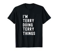 Sono Terry Que Fa Cose di Terry Maglietta