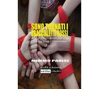 Sono tornati i braccialetti rossi
