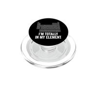 Sono totalmente nella mia tavola periodica della scienza chimica degli elementi PopSockets PopGrip per MagSafe