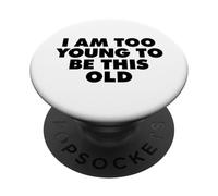 Sono troppo giovane per essere così vecchio PopSockets PopGrip Adesivo