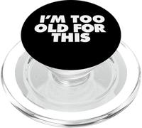 SONO TROPPO OLD PER QUESTO PopSockets PopGrip per MagSafe