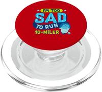 Sono troppo triste per correre 10-Miler PopSockets PopGrip per MagSafe
