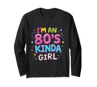 Sono Un 80's Kinda Girl Retro Colorful Vibes Fun Throwback Maglia a Manica