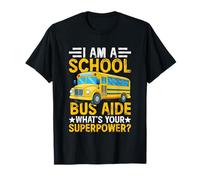 Sono un aiutante di scuolabus Qual è il tuo superpotere? Maglietta