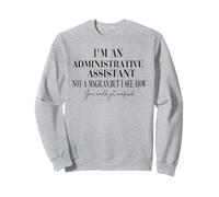 Sono un assistente amministrativo-Office Assistant Tee Felpa