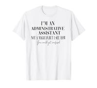 Sono un assistente amministrativo-Office Assistant Tee Maglietta
