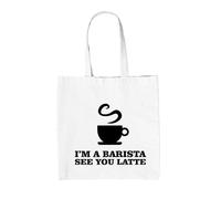 Sono Un Barista Ci Vediamo Latte - Borsa In Tela - Bevi Caffè Caffeina Caffè