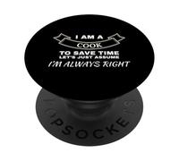 Sono un cuoco Supponiamo che io abbia sempre ragione Umorismo in cucina PopSockets PopGrip Adesivo