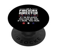Sono un direttore di fuochi d'artificio se sono rilassato puoi essere troppo se io R PopSockets PopGrip Adesivo