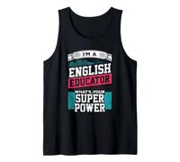 Sono Un educatore di Inglese Qual è Il Tuo Super Potere? Insegnante Canotta