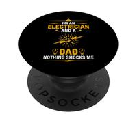 Sono Un Elettricista E Un Papà Niente Mi Sconvolge PopSockets PopGrip Adesivo