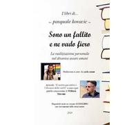 Sono un fallito e ne vado fiero. La realizzazione personale nel divenire esseri umani