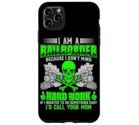 Sono un ferroviario perché non mi dispiace il duro lavoro se volevo Custodia per iPhone 11 Pro Max