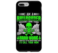 Sono un ferroviario perché non mi dispiace il duro lavoro se volevo Custodia per iPhone 7 Plus/8 Plus