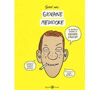Sono un giovane mediocre