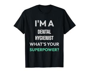 Sono Un igienista Dentale Qual è Il Tuo superpotere RDH Maglietta
