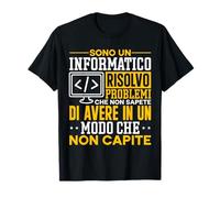 Sono Un Informatico Programmatore Maglietta