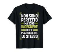 Sono Un Ingegnere Laurea Professione Ingegneria Regalo Maglietta