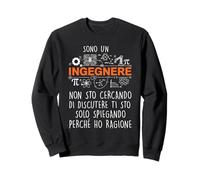 Sono Un Ingegnere Non STO cercando di discutere Felpa