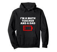 Sono Un Insegnante di Matematica e Un papà Stanco Padre matematico Scherzo Felpa con Cappuccio
