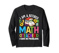 Sono un insegnante di matematica in pensione Non ho problemi Maglia a Manica