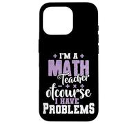 Sono un insegnante di matematica ovviamente ho problemi Custodia per iPhone 16 Pro