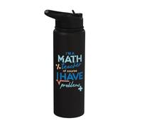 Sono un insegnante di matematica, ovviamente ho problemi - Matematica Stainless Steel Insulated Water Bottle