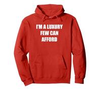Sono Un Lusso Che pochi Possono permettersi Felpa con Cappuccio, Unisex per Adulti, Rosso, L