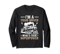 Sono Un macchinista Qual è Il Tuo superpotere Maglia a Manica