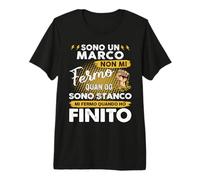 Sono Un Marco Non Mi Fermo Quando Sono Stanco Maglietta Premium