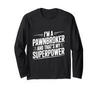 Sono Un mediatore dei pegni e Questo è Il Mio superpotere Maglia a Manica