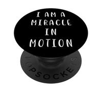 Sono un miracolo in movimento Dichiarazione motivante Inspiring PopSockets PopGrip Adesivo