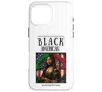 Sono un orgoglioso fondamento di Black American BLM Lineage Matters Custodia per iPhone 16 Pro Max