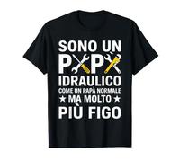 Sono Un papà Idraulico Divertente ma Molto più Figo Maglietta