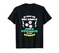 Sono Un Ragazzo Semplice Amo Bocce E Gli Antipasti Bocce Maglietta