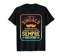 Sono Un Sindaco Per Risparmiare Tempo Supponiamo Che Io Maglietta