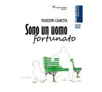 Sono un uomo fortunato