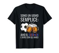 Sono un uomo semplice amo il Cosenza Maglietta