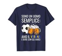Sono Un Uomo Semplice Amo Il Verona Maglietta