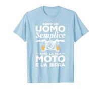 Sono Un Uomo Semplice Amo La Mia Moto E La Birra Maglietta, Uomo, Celeste, XL