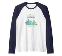 Sono Un Work in Progress Crescita Lenta Motivazionale Maglia con Maniche Raglan
