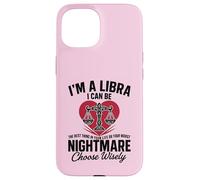 Sono una Bilancia Peggior Incubo Sassy Oroscopo Zodiaco divertente Custodia per iPhone 15