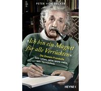 "Sono una calamita per tutti i pazzi": i protocolli Einstein - il suo le...