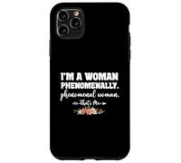 Sono una donna fenomenalmente fenomenale - Donna che sono io Custodia per iPhone 11 Pro Max