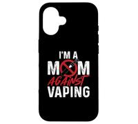 Sono una mamma contro lo svapo | Sigaretta Elettronica | Vape Vaper Custodia per iPhone 16