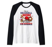 Sono Una Mamma del Baseball, certo Che Sono distrutta. Maglia con Maniche Raglan
