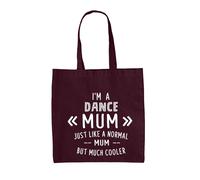 Sono Una Mamma Di Danza Come Una Mamma Normale - Borsa In Tela - Hobby Di Danza